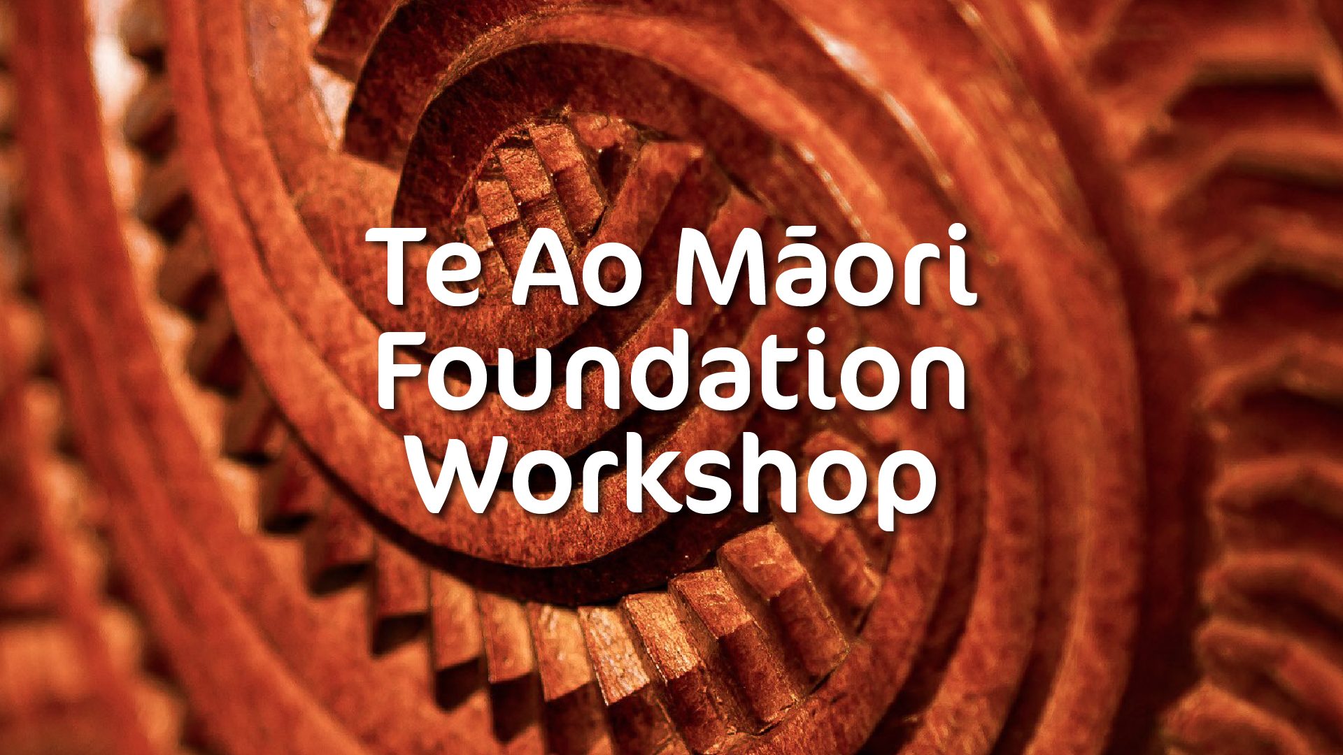 Te Ao Māori Foundation Workshop